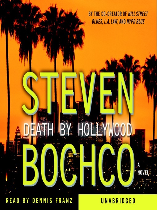 Title details for Death By Hollywood by Steven Bochco - Available